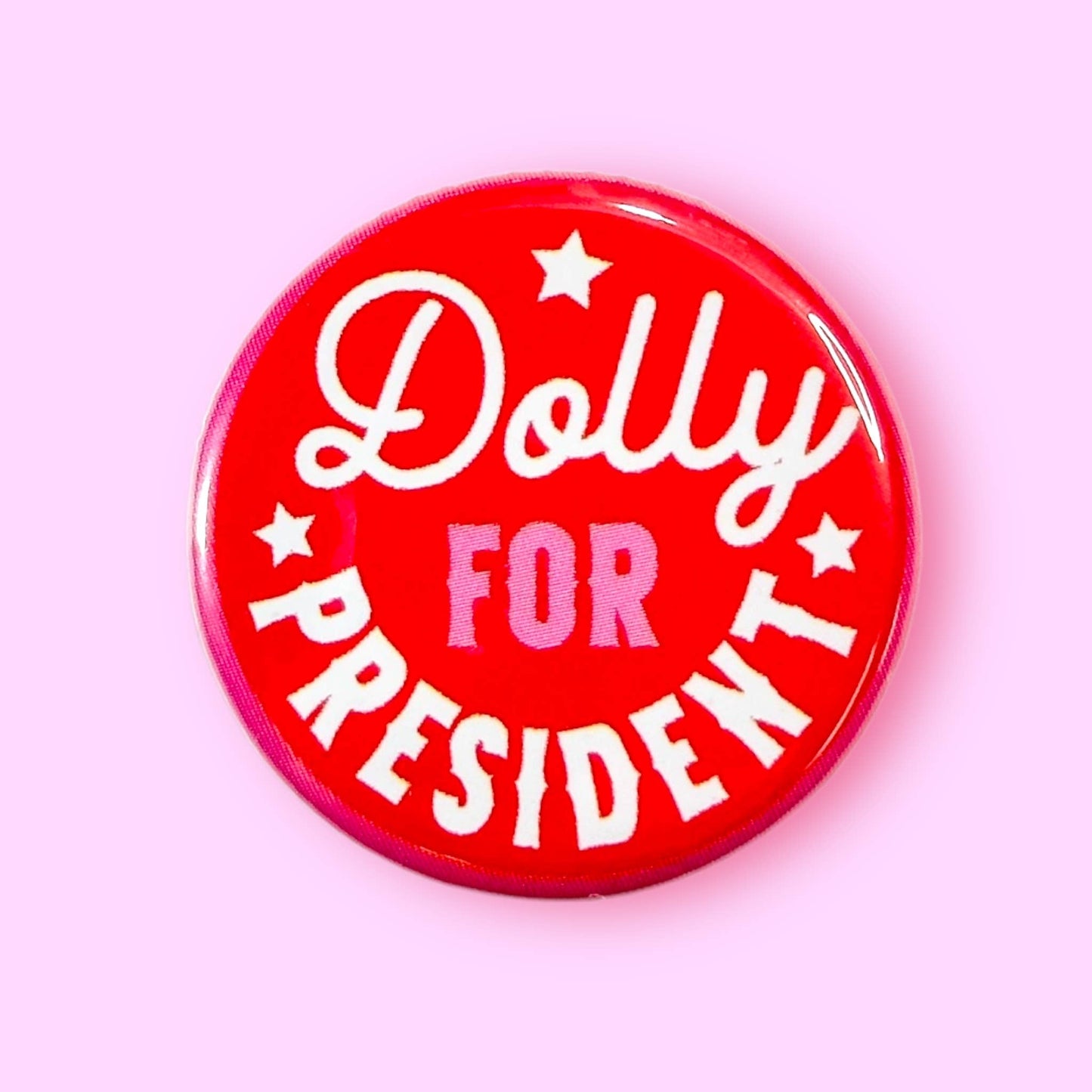 Dolly For President 1.25" Button