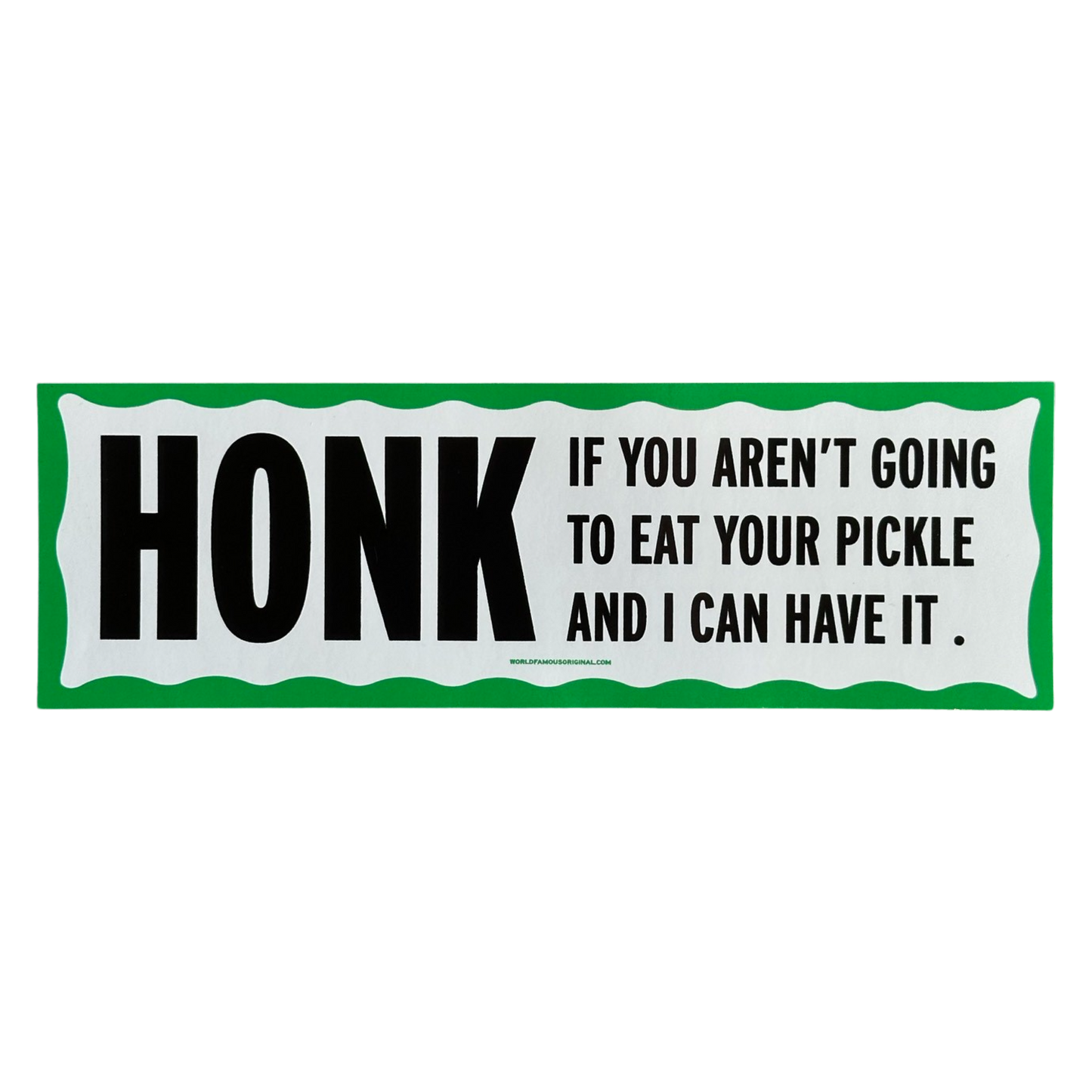 Eat Your Pickle Bumper Sticker