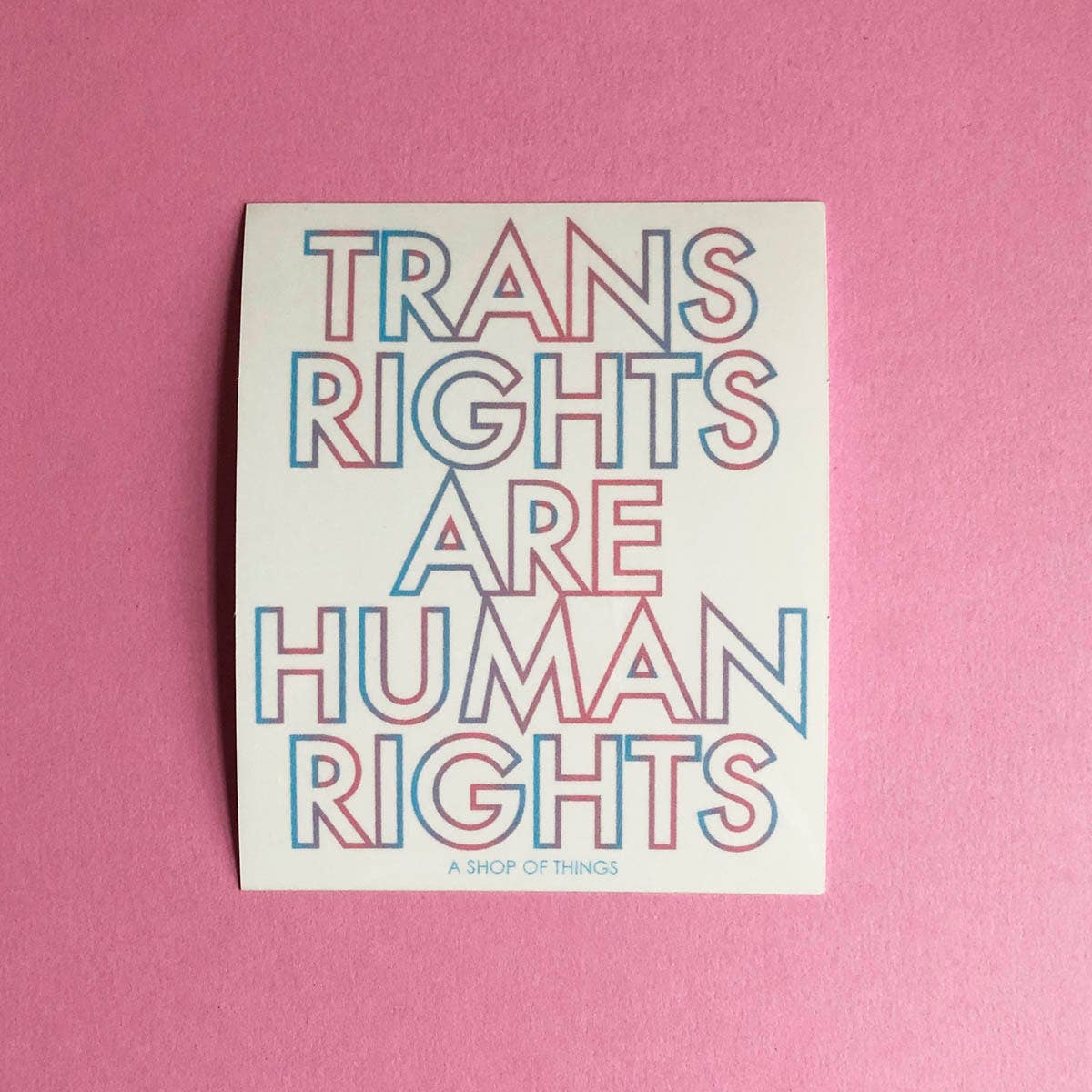Trans rights sticker – Happy Happy Joy Joy
