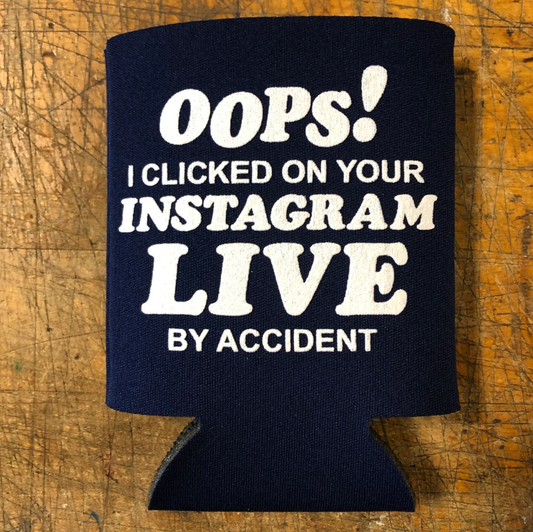 IG Live Koozie