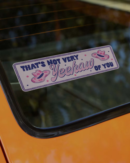 Yeehaw Bumper Sticker 