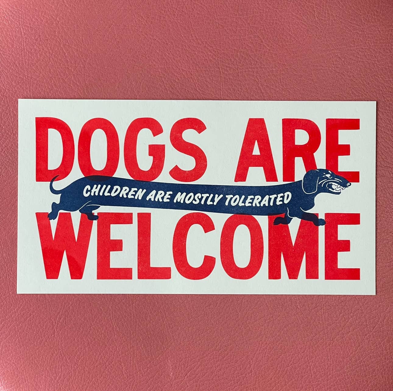 Dogs Are Welcome Riso Print