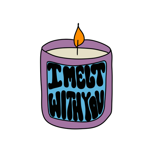 I Melt With You Sticker